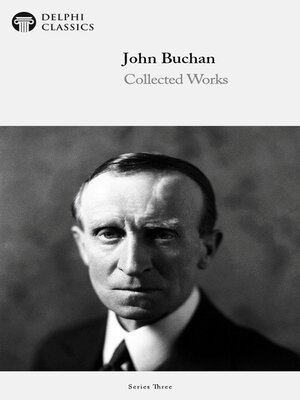 cover image of Delphi Works of John Buchan (Illustrated)